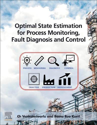 [object Object] «Optimal State Estimation for Process Monitoring, Fault Diagnosis and Control», авторів Ч. Венкатесварлу, Рама Рао Каррі - фото №1