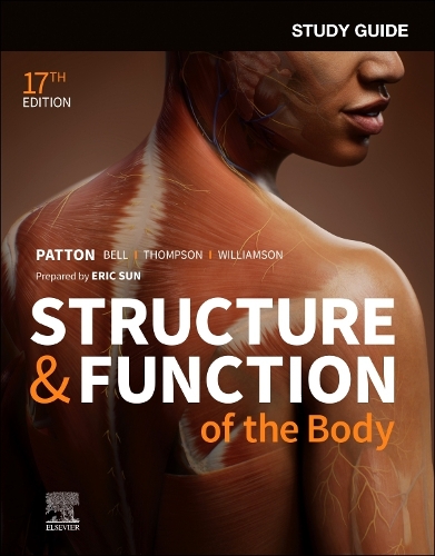 [object Object] «Study Guide for Structure & Function of the Body», авторів Френк Б. Белл, Кевін Т. Паттон, Пеггі Л. Вільямсон, Террі Томпсон - фото №1