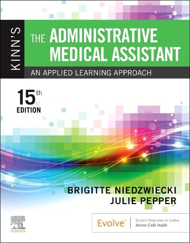 Паперова книга «Kinn's The Administrative Medical Assistant: An Applied Learning Approach», авторів Бріджит Нєдзвєцкі, Джулі Пеппер - фото №1