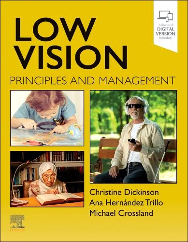 Паперова книга «Low Vision: Principles and Management», авторів Ана Ернандес Трілло, Крістін Дікінсон, Майкл Кроссленд - фото №1
