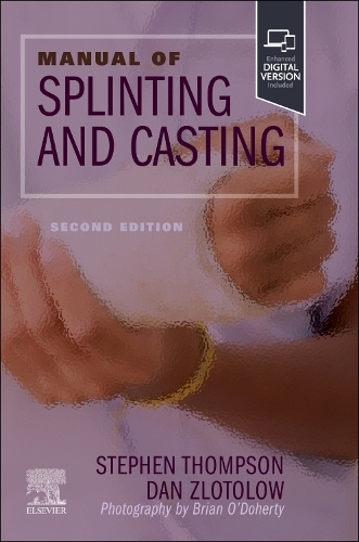 Бумажная книга «Manual of Splinting and Casting», авторов Дэн А. Злотолов, Стивен Р. Томпсон - фото №1