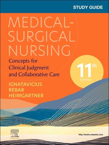 Паперова книга «Study Guide for Medical-Surgical Nursing: Concepts for Clinical Judgment and Collaborative Care», авторів Шері Р. Ребар, Донна Д. Ігнатавічюс - фото №1