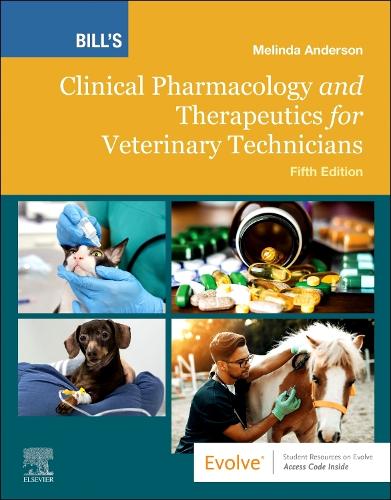 Бумажная книга «Bill's Clinical Pharmacology and Therapeutics for Veterinary Technicians», автор Мелинда Андерсон - фото №1