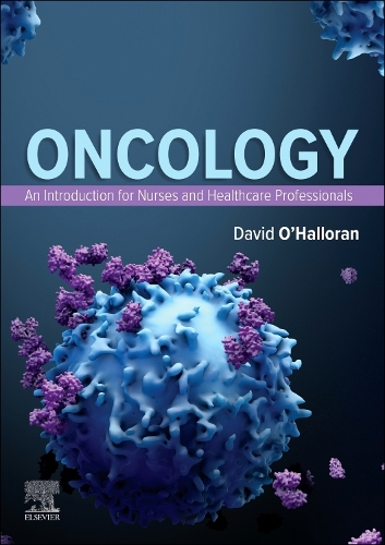 Бумажная книга «Oncology: An Introduction for Nurses and Healthcare Professionals», автор Дэвид О'Халлоран - фото №1
