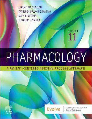Бумажная книга «Pharmacology: A Patient-Centered Nursing Process Approach», авторов Дженнифер Дж. Йегер, Кэтлин Вулджойн ДиМаджио, Линда Э. МакКуистион, Мэри Б. Уинтон - фото №1