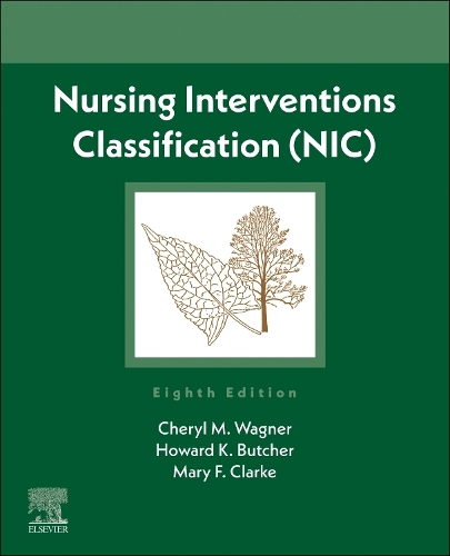 Паперова книга «Nursing Interventions Classification (NIC)», авторів Шеріл М. Вагнер, Говард К. Батчер, Мері Ф. Кларк - фото №1
