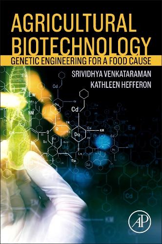 Паперова книга «Agricultural Biotechnology: Genetic Engineering for a Food Cause», авторів Кетлін Хефферон, Відья Венкатарам - фото №1