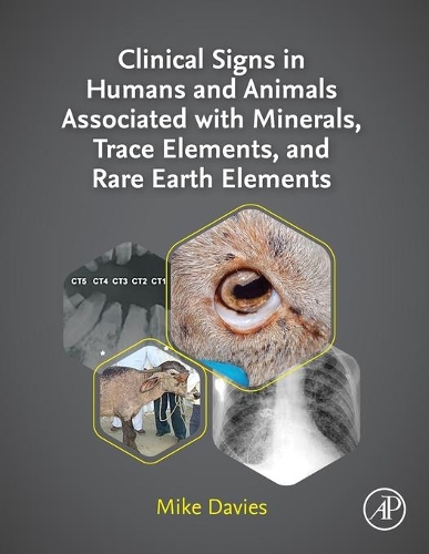 Бумажная книга «Clinical Signs in Humans and Animals Associated with Minerals, Trace Elements and Rare Earth Elements», автор Майк Дэвис - фото №1