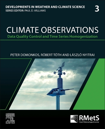 Бумажная книга «Climate Observations: Data Quality Control and Time Series Homogenization», авторов Ласло Ньитрай, Питер Домонкос, Роберт Тот - фото №1