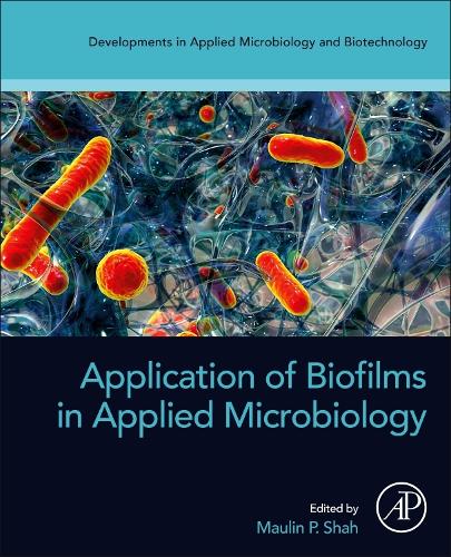 Паперова книга «Application of Biofilms in Applied Microbiology» - фото №1
