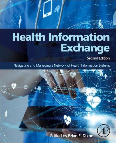 Паперова книга «Health Information Exchange: Navigating and Managing a Network of Health Information Systems» - фото №1
