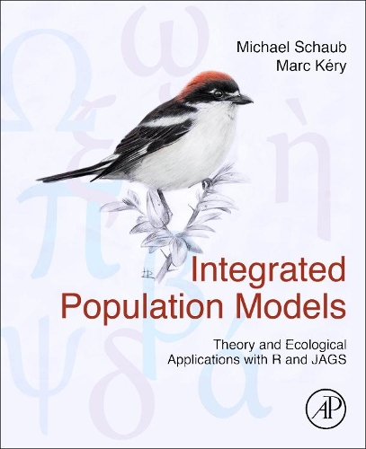 [object Object] «Integrated Population Models: Theory and Ecological Applications with R and JAGS», авторов Марк Кери, Майкл Шауб - фото №1