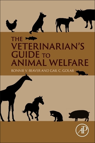 Бумажная книга «The Veterinarian’s Guide to Animal Welfare», авторов Бонни В. Бивер, Гейл К. Голаб - фото №1