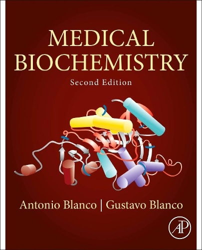 Паперова книга «Medical Biochemistry», авторів Антоніо Бланко, Густаво Бланко - фото №1