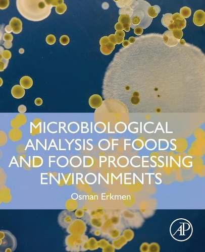 Паперова книга «Microbiological Analysis of Foods and Food Processing Environments», автор Осман Еркмен - фото №1