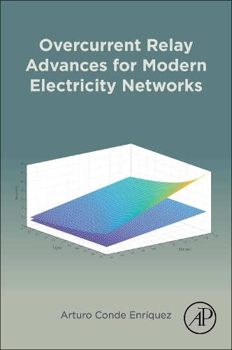 Бумажная книга «Overcurrent Relay Advances for Modern Electricity Networks», автор Артуро Конде Энрикес - фото №1