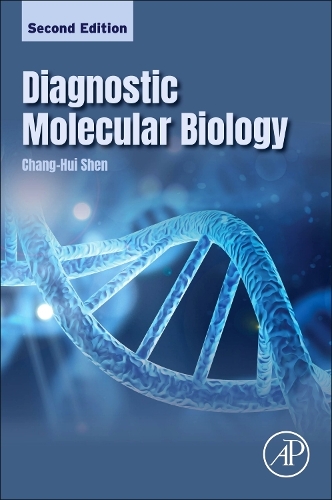 Бумажная книга «Diagnostic Molecular Biology», автор Чанг-Хуэй Шен - фото №1