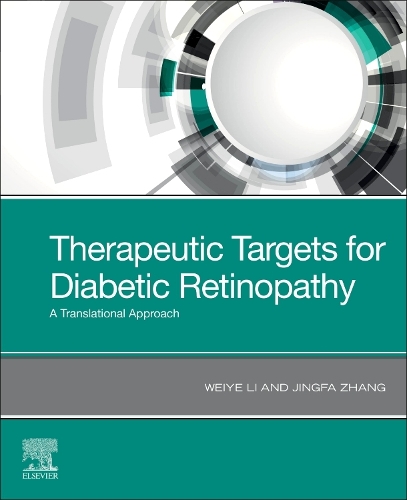 Бумажная книга «Therapeutic Targets for Diabetic Retinopathy: A Translational Approach», авторов Цзинфа Чжан, Вэйе Ли - фото №1