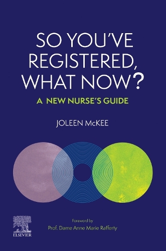 Паперова книга «So You've Registered, What Now?: A New Nurse's Guide.», автор Джолін Маккі - фото №1