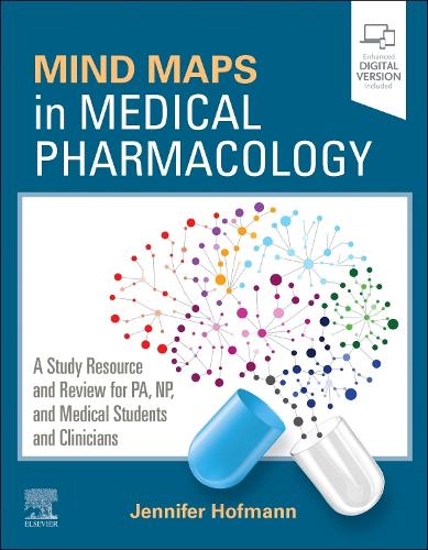 Бумажная книга «Mind Maps in Medical Pharmacology: A Study Resource and Review for PA, NP, and Medical Students and Clinicians», автор Дженнифер Хофманн - фото №1
