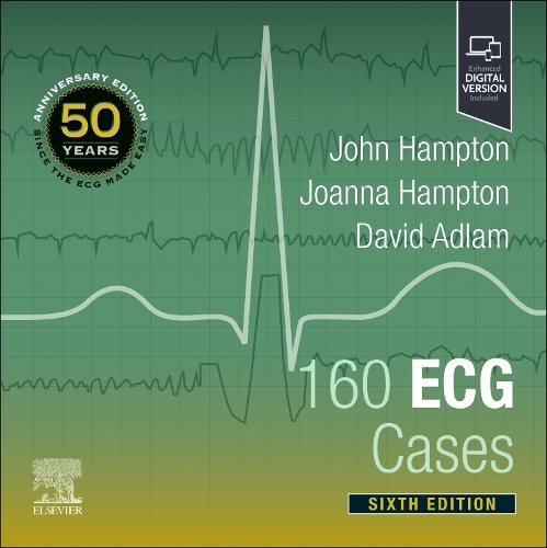 Паперова книга «160 ECG Cases», авторів Девід Адлам, Джоанна Гемптон, Джон Гемптон - фото №1