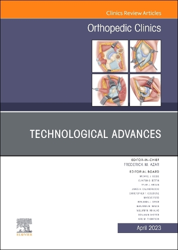 Бумажная книга «Technological Advances, An Issue of Orthopedic Clinics» - фото №1