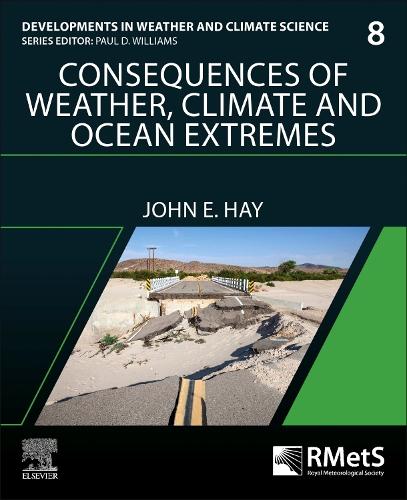 Бумажная книга «Consequences of Weather, Climate and Ocean Extremes», автор Джон Э. Хэй - фото №1