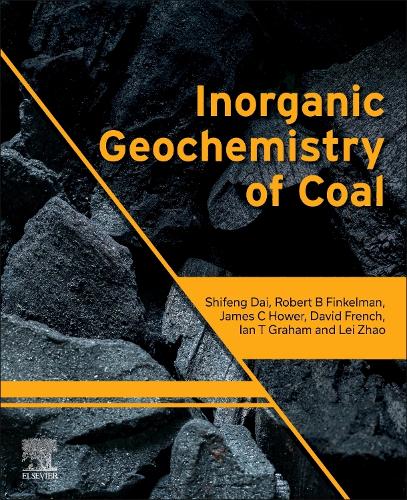 Паперова книга «Inorganic Geochemistry of Coal», авторів Ієн Т. Грем, Джеймс К. Хауер, Лей Чжао, Роберт Б. Фінкельман, Шифенг Дай - фото №1