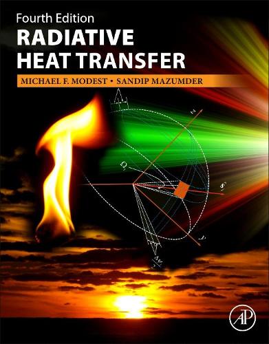 Бумажная книга «Radiative Heat Transfer», авторов Майкл Ф. Модест, Сандип Мазумдер - фото №1