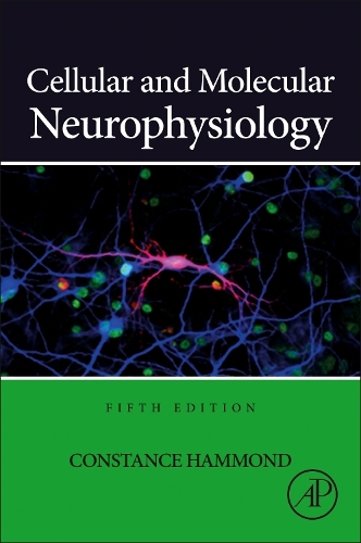 Паперова книга «Cellular and Molecular Neurophysiology», автор Констанс Хаммонд - фото №1