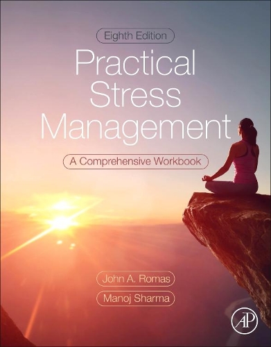 Паперова книга «Practical Stress Management: A Comprehensive Workbook», авторів Джон А. Рома, Манодж Шарма - фото №1