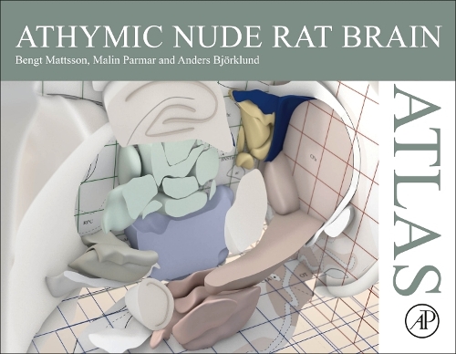 Бумажная книга «Athymic Nude Rat Brain Atlas», авторов Андерс Бьёрклунд, Бенгт Маттссон, Малин Пармар - фото №1