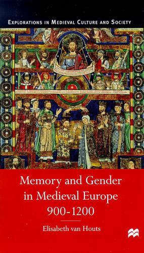 Паперова книга «Memory and Gender in Medieval Europe, 900-1200», автор Елізабет Ван Хаутс - фото №1