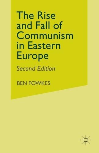 Бумажная книга «Rise and Fall of Communism in Eastern Europe», автор Бен Фоукс - фото №1