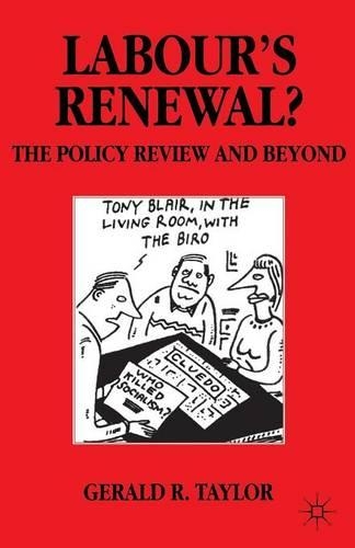 Бумажная книга «Labour’s Renewal?: The Policy Review and Beyond», автор Джеральд Р. Тейлор - фото №1