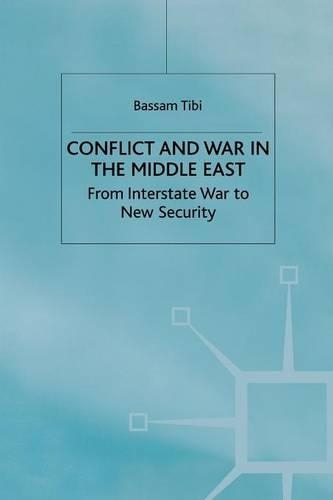 Бумажная книга «Conflict and War in the Middle East: From Interstate War to New Security», автор Бассам Тиби - фото №1