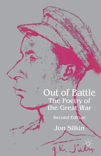 Бумажная книга «Out of Battle: The Poetry of the Great War», автор Дж. Силкин - фото №1