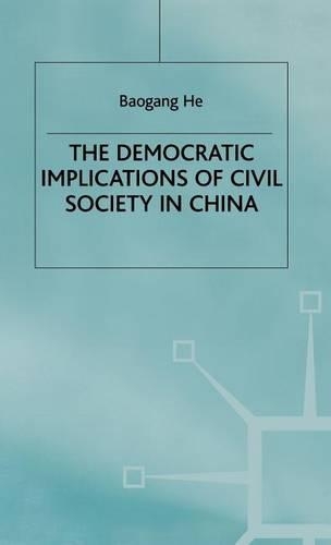 Паперова книга «The Democratic Implications of Civil Society in China», автор Б. Хі - фото №1