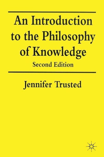 Бумажная книга «An Introduction to the Philosophy of Knowledge», автор Дженнифер Трастед - фото №1