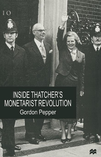 Бумажная книга «Inside Thatcher's Monetarist Revolution», автор Гордон Пеппер - фото №1
