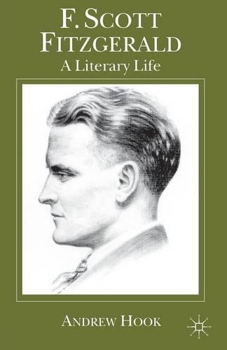 Паперова книга «F. Scott Fitzgerald: A Literary Life», автор А. Хук - фото №1