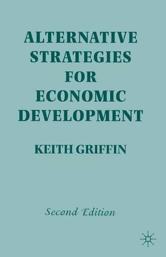 Бумажная книга «Alternative Strategies for Economic Development», автор Кит Гриффин - фото №1