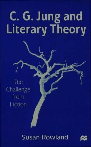 Бумажная книга «C.G.Jung and Literary Theory: The Challenge from Fiction», автор С. Роуланд - фото №1