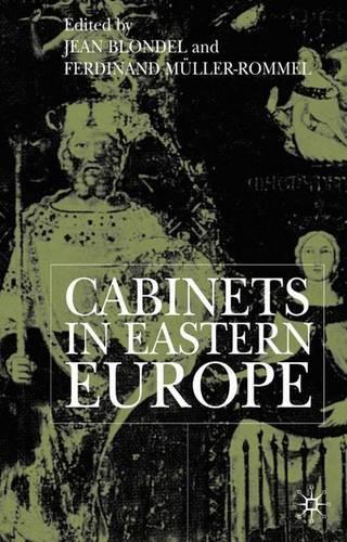 Бумажная книга «Cabinets in Eastern Europe», авторов Ф. Мюллер-Роммель, Дж. Блондель - фото №1
