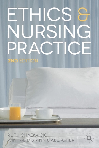 Паперова книга «Ethics and Nursing Practice: A Case Study Approach», авторів Енн Галлахер, Рут Чедвік - фото №1