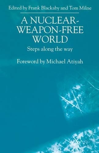 Бумажная книга «A Nuclear-Weapon-Free World: Steps Along the Way», автор Том Милн - фото №1