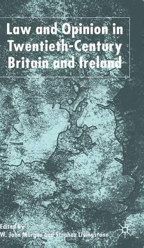Бумажная книга «Law and Opinion in Twentieth-Century Britain and Ireland», авторов С. Ливингстон, У. Морган - фото №1