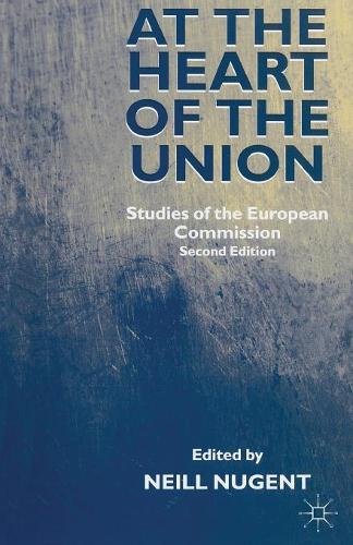 Бумажная книга «At the Heart of the Union: Studies of the European Commission», автор Нилл Ньюджент - фото №1