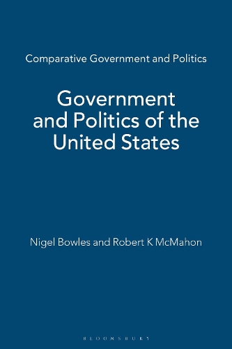 Паперова книга «Government and Politics of the United States», авторів Найджел Боулз, Роберт К. МакМахон - фото №1