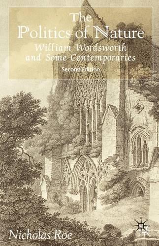 Паперова книга «The Politics of Nature: William Wordsworth and Some Contemporaries», автор Н. Роу - фото №1